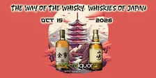 The Way of the Whisky: Whiskies of Japan