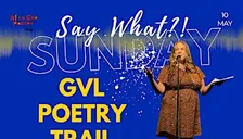 GVL Poetry Trail Celebration at Say What!