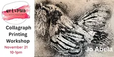 Collagraph Printing Workshop  with Jo Abela