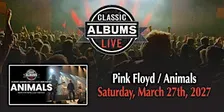 Classic Albums Live: Pink Floyd – Animals