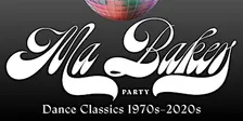 Ma Baker Party @ Silverwings ✪ 1970s - 2020s Dance Classics