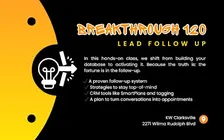 Breakthrough 120: Lead Follow Up