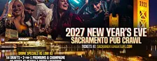 Sacramento New Years Eve Pub Crawl Party 2027