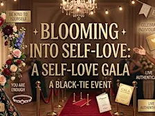 A Self-Love Gala