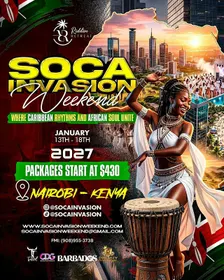 Soca Invasion Weekend Nairobi  Kenya