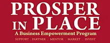 Prosper in Place Business Empowerment Program - Week 9