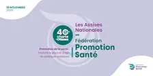 Les Assises Nationales de Fédération Promotion Santé