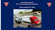35th Annual Fleet Safety Council Annual Conference