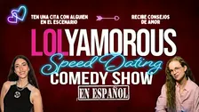 LOLyamorous - Un show de citas con humor