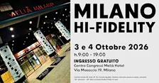 MILANO HI-FIDELITY 2026, 3 e 4 Ottobre, free entry