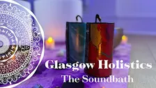 Soundbath | Glasgow Holistics✨
