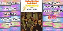 November Comedy Movie Night at Full Spectrum - Bananas