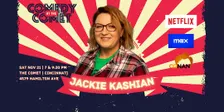 Comedy At The Comet | JACKIE KASHIAN