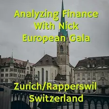 Analyzing Finance with Nick Swiss Gala
