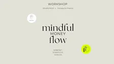 WORKSHOP - Mindful Money Flow am 08.10.2026