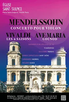 Les 4 Saisons de Vivaldi, Ave Maria, Concerto de Mendelssohn