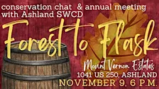 Conservation Chat: Forest to Flask & Ashland SWCD Annual Meeting