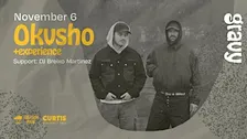 Okvsho + Experience Live In Barcelona November 6