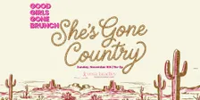 Good Girls Gone Brunch|She's Gone Country with The Vera Bradley Foundation