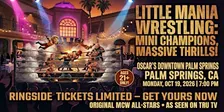Little Mania Wrestling: Big Action, Tiny Wrestlers! Palm Springs, CA!