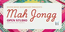 Mah Jongg Open Studio at River Bend Bookshop