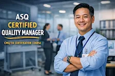 ASQ Certified Quality Manager (CMQ/OE) - 40 Hours