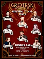 Grotesk Comedy Klub @Phoenix Bar, Lyon 5