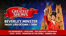 The Greatest Shows - Beverley Minster
