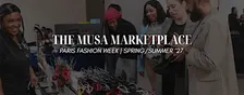 The Musa Marketplace: Paris Fashion Week Cultural Market Experience