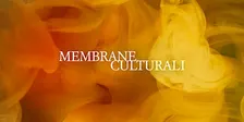 MEMBRANE CULTURALI 2026
