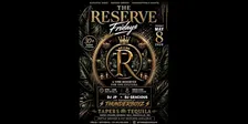 The Reserve Fridays