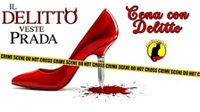 CENA CON DELITTO Dance&Kill  "IL DELITTO VESTE PRADA" di GialliperCaso