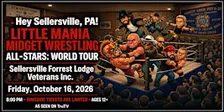 Little Mania Wrestling: Big Action, Tiny Wrestlers! Sellersville, PA!