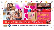 Nookie & Nibbles Exotic Gifts Party - 18+