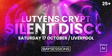 DAY SESSIONS Presents: SILENT DISCO - Liverpool - October 2026