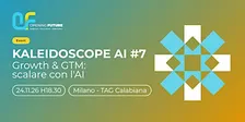 Kaleidoscope AI #7 | Growth & GTM: scalare con l'AI