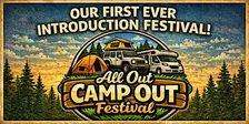 All Out Camp Out - Pitch Up, Turn Up, All Out
