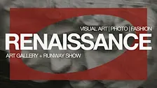 RENAISSANCE '26: Visual Arts Gallery & Fashion Show