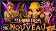 Première Show Cabaret Nouveau
