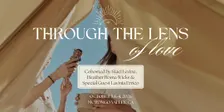 Sacred Woman Collective- Through the Lens of Love: A Weekend Desert Retreat