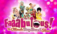 Faaabulous! - The Ultimate Drag Brunch Show