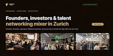 Startup Networking Zurich: Founders, Investors & Talent Mixer