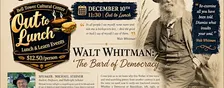 Out to Lunch - Walt Whitman - "The Bard of Democracy"