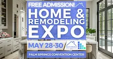 FREE Palm Springs Home & Remodeling Expo, May 2027
