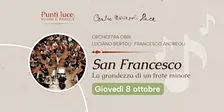 San Francesco la grandezza di un frate minore