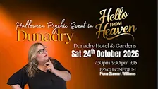 Hello from Heaven Halloween Psychic Night in Dunadry Hotel
