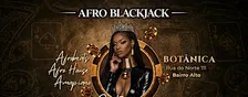 Afro Blackjack - Botânica Party