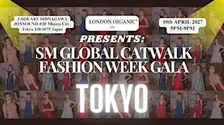 SM GLOBAL Fashion Week Gala - TOKYO (APRIL 10, 2027)