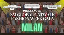 SM GLOBAL Fashion Week Gala - MILAN (28th Sept 2026)