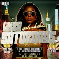 LUXE SATURDAYS AT HABIBI  LOUNGE